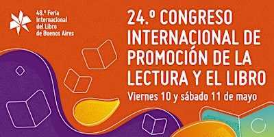 Hauptbild für 24.° Congreso Internacional de Promoción de la Lectura y el Libro