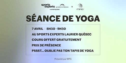 Hauptbild für Séance de yoga au Sports Experts Laurier Québec