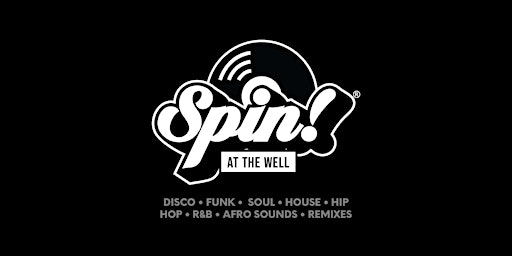 Imagen principal de SPIN! @ THE WELL LOUNGE | HOLLYWOOD, CA