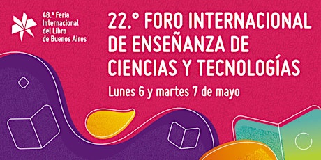 22.° Foro Internacional de Enseñanza de Ciencias y Tecnologías  primärbild