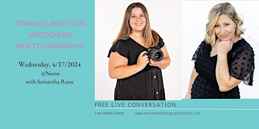 Imagen principal de FREE Live Talk: Traveling for Wedding Photography with Samantha Reese