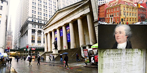 Hauptbild für Alexander Hamilton's New York: Tracing the American Founding Father's Steps