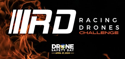 Hauptbild für DRONE SAFETY DAY 2024 | Drone Delivery & Racing Drones Challenge