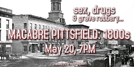 Macabre Pittsfield: 1800s