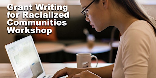 Hauptbild für Grant Writing Workshop for Racialized Communities