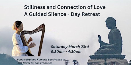 Healing Power of Stillness and Connection  of Love - A Silence Day Retreat primary image