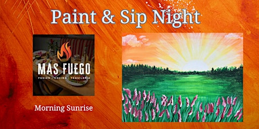 Morning Sunrise - Paint and Sip at Mas Fuego Carlsbad primary image