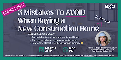 Imagem principal de Buying A New Construction Home in Atlanta & Mistakes to Avoid - Via Zoom