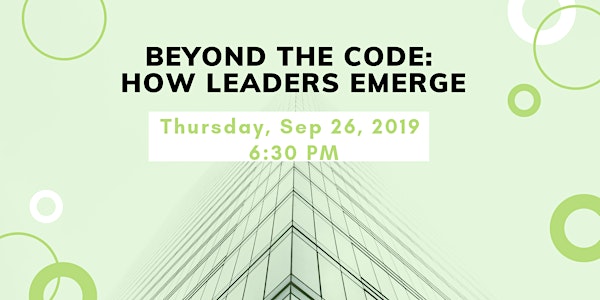 Beyond The Code: How Leaders Emerge