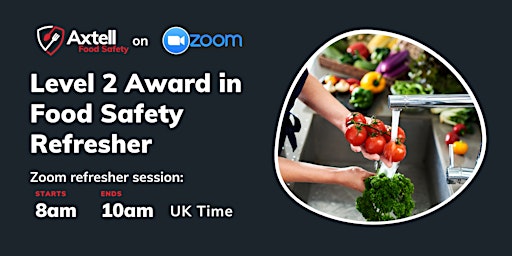 Primaire afbeelding van Level 2 Food Safety Refresher on Zoom - 8am start time