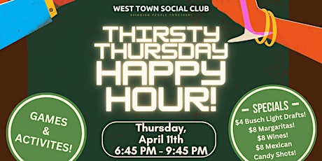 Thirsty Thursday Happy Hour!