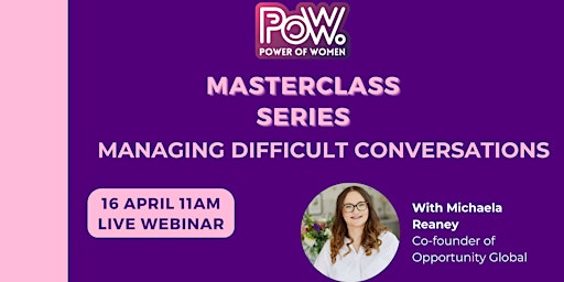 Imagen principal de PoW Masterclass: Managing Difficult Conversations