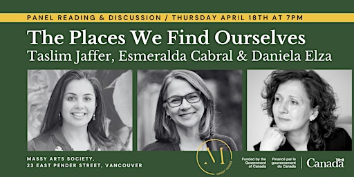 Primaire afbeelding van The Places We Find Ourselves Taslim Jaffer, Esmeralda Cabral & Daniela Elza