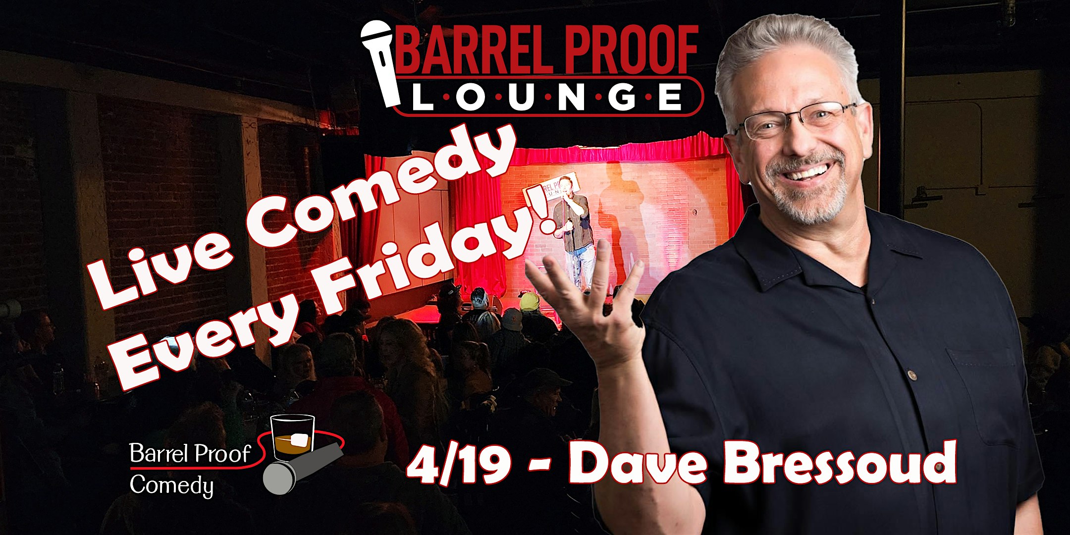 Friday Night Comedy!  – Dave Bressoud –  Downtown Santa Rosa