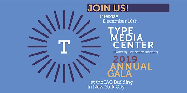 Type Media Center's 2019 Annual Gala