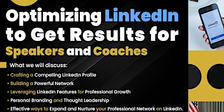 Optimizing LinkedIn to Get Results for Speakers and Coaches