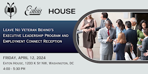 Immagine principale di Reception for Leave No Veteran Behind's DC and PG Employment Connect Events 