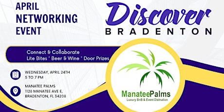 Discover Bradenton April Networking Event - Manatee Palms