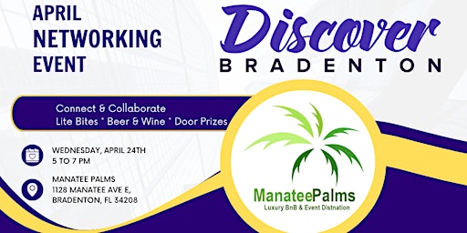 Discover Bradenton April Networking Event - Manatee Palms primary image