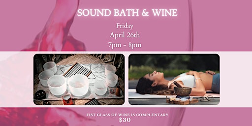 Image principale de Sound Bath and Wine