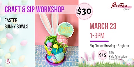 Craft & Sip Workshop - Bunny Bowls at Big Choice primary image