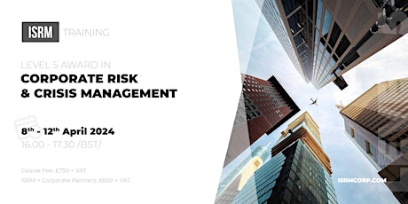 Level 5 Award in Corporate Risk & Crisis Management