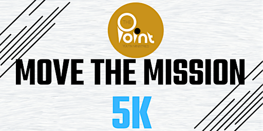 Imagem principal do evento The Point Youth Move the Mission 5k