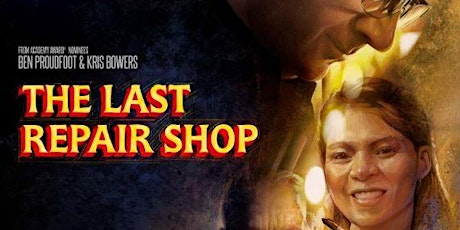 Primaire afbeelding van Music and Art in Concert: Academy Award Winning film “The Last Repair Shop”