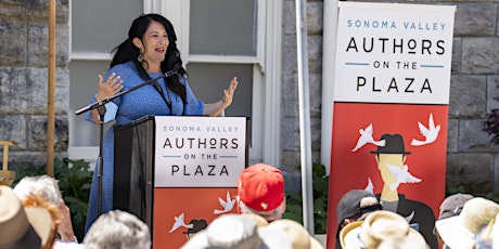 Authors on the Plaza - Historic Sonoma - FREE - April 27, 2024   11am-2 pm