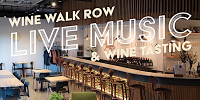 Hauptbild für Wine Walk Row Live Music & Wine Tasting – Barnard Griffin WOODINVILLE