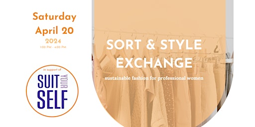 Imagem principal de Sort & Style Clothing Exchange: Sustainable Fashion for Professional Women