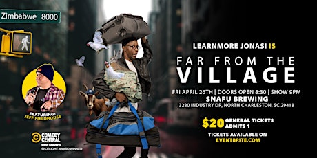 Far From the Village - (A Stand-Up Comedy Show) N. Charleston, SC