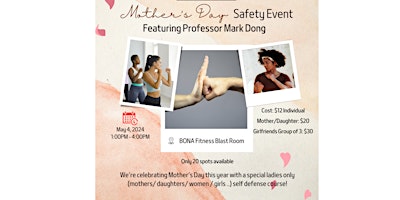 Hauptbild für Mother's Day Safety Event - Featuring Professor Mark Dong