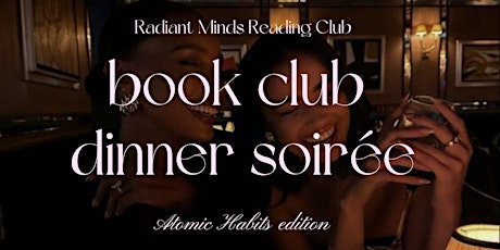 Radiant Minds Reading Club Dinner Soirée primary image