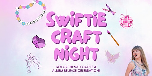 Imagem principal do evento Swiftie Craft Night