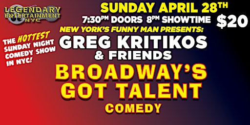 Primaire afbeelding van Greg Kritikos Presents: Broadway's Got Talent Comedy Show April 28th