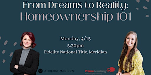 Hauptbild für From Dreams to Reality: Homeownership 101