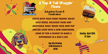 A Tap & Tail Waggin' Fiesta Adoption and Fundraiser Event