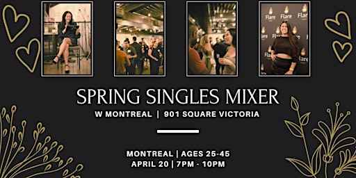 Immagine principale di Montreal |  Spring Fling Singles Mixer at The W Hotel | Ages 25-45 