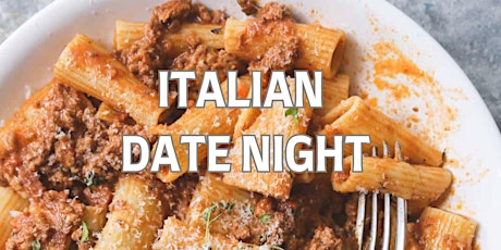 COOKING CLASS | Italian Date Night