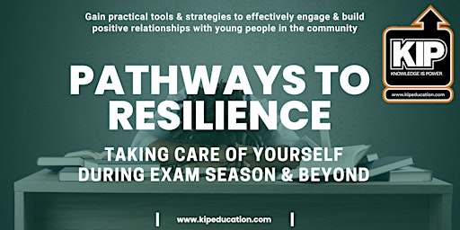 Hauptbild für Pathways To Resilience: Taking Care Of Yourself During Exam Season & Beyond