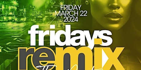 Remix Fridays Party At Katra! Ladies Free B4  1am With RSVP primary image