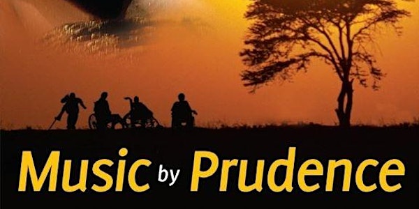 Music and Art in Concert: Academy Award Winning Film “Music By Prudence”