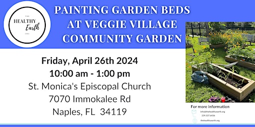 Hauptbild für Painting Garden Beds at Veggie Village Community Garden