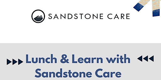 Imagem principal do evento Lunch and Learn with Sandstone Care