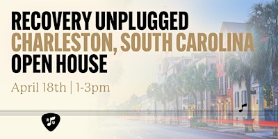 Immagine principale di Recovery Unplugged Charleston, SC Open House 