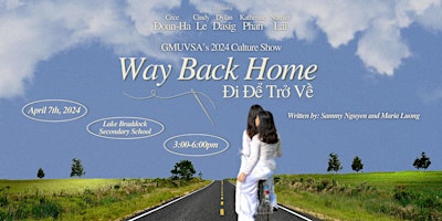 Way Back Home: Đi Để Trở Về - GMUVSA 2024 Culture Show primary image