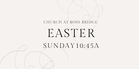 Imagen principal de 10:45A Easter Worship Service