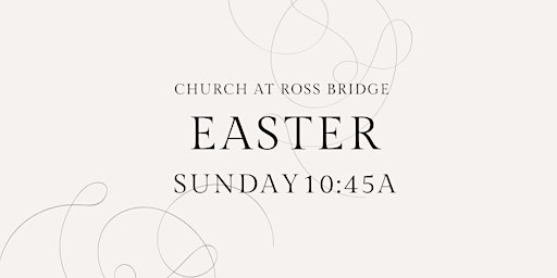 Image principale de 10:45A Easter Worship Service