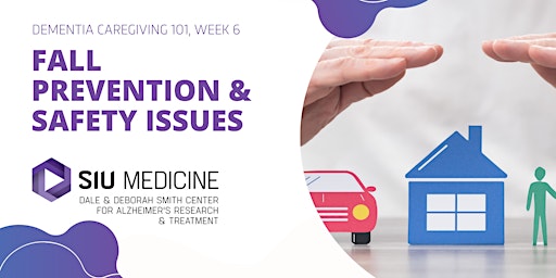 Immagine principale di Dementia Caregiving 101 — Week 6: Fall prevention & safety 